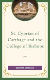 St. Cyprian of Carthage and the College of Bishops