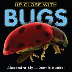 Up Close with Bugs - Siy, Alexandra