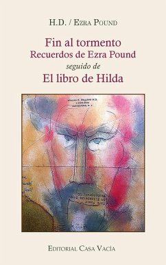 Fin al tormento / El libro de Hilda - D., H.; Pound, Ezra