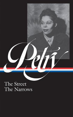 Ann Petry: The Street, the Narrows (Loa #314) - Petry, Ann