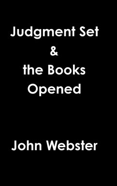 Judgment Set & the Books Opened - Webster, John