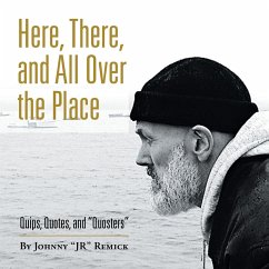 Here, There, and All over the Place - Remick, Johnny