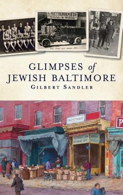 Glimpses of Jewish Baltimore - Sandler, Gilbert