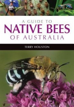 A Guide to Native Bees of Australia - Houston, Terry