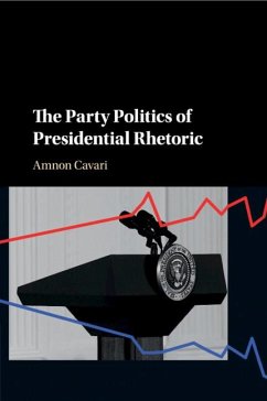 Cover The Party Politics of Presidential Rhetoric