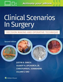 Clinical Scenarios in Surgery - Dimick, Justin B.; Upchurch, Gilbert R., Jr., M.D.; Sonnenday, Christopher J.