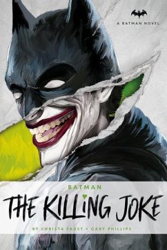 DC Comics novels - The Killing Joke - Faust, Christa; Phillips, Gary