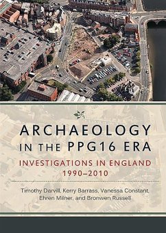 Archaeology in the Ppg16 Era - Darvill, Timothy; Barrass, Kerry; Constant, Vanessa