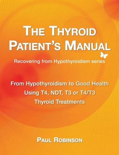 The Thyroid Patient's Manual - Robinson, Paul