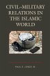 Civil-Military Relations in the Islamic... - Bild 1