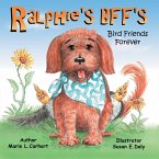 Ralphie'S Bff'S . . . Bird Friends Forever