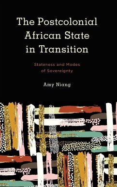 The Postcolonial African State in Transition - Niang, Amy