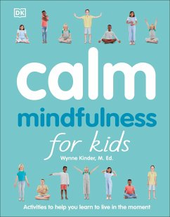 Calm: Mindfulness for Kids - Kinder, Wynne