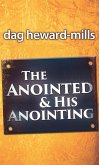 The Anointed and His Anointing (eBook, ePUB) The Anointed and His Anointing (eBook, ePUB)