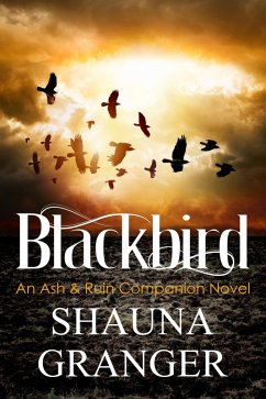 Cover Blackbird (Ash and Ruin Trilogy, #4) (eBook, ePUB)