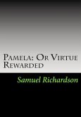 Pamela: Or Virtue Rewarded