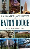 Landmarks & Monuments of Baton Rouge