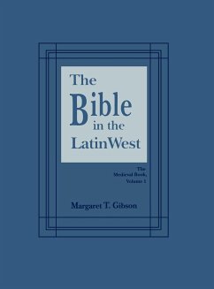 Bible in the Latin West - Gibson, Margaret T.