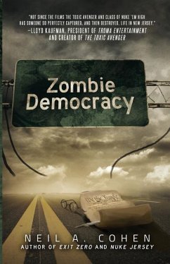 Zombie Democracy - Cohen, Neil A.
