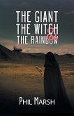 The Giant, The Witch & The Rainbow