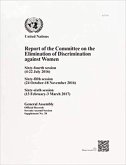 Report of the Committee on the Elimination of Discrimination Against Women: Sixty-Fourth (4-22 July 2016), Sixty-Fifth (24 October-18 November 2016) a