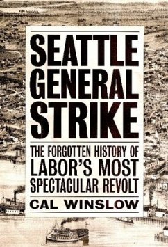 Seattle General Strike - Winslow, Cal