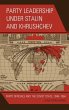 Party Leadership under Stalin and... - Bild 1
