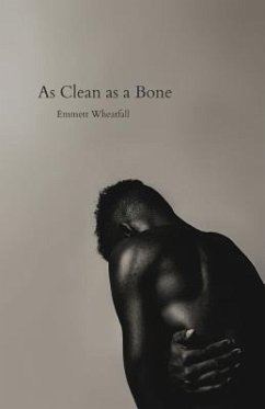 As Clean as a Bone - Emmett, Wheatfall