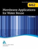 M62 Membrane Applications for Water Reuse