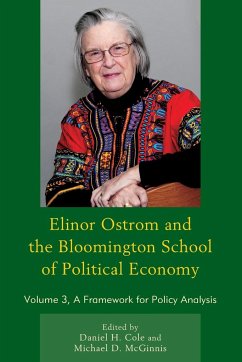 Elinor Ostrom and the Bloomington School of Political Economy - Cole, Daniel H.; McGinnis, Michael D.