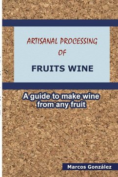 Artisanal Processing of Fruits Wine - González, Marcos