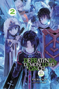 Defeating the Demon Lord's a Cinch (If You've Got a Ringer), Vol. 2 - Tsukikage