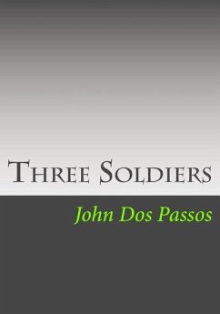 Three Soldiers - Passos, John Dos