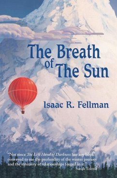 The Breath of the Sun - Fellman, Issac R
