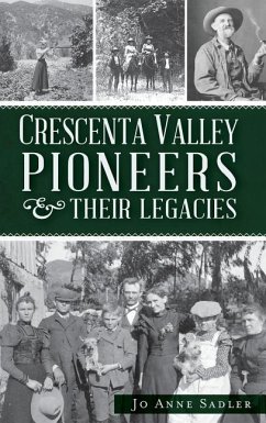 Crescenta Valley Pioneers & Their Legacies - Sadler, Jo Anne