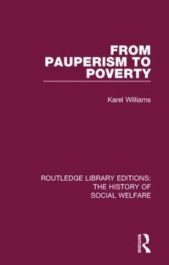 From Pauperism to Poverty - Williams, Karel