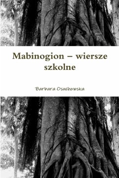 Mabinogion - wiersze szkolne - Osuchowska, Barbara