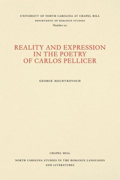 Reality and Expression in the Poetry of Carlos Pellicer - Melnykovich, George