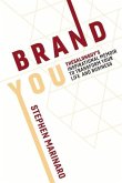 Brand You: Thesalonguy's Inspirational Memoir to Transform Your Life and Business Volume 1