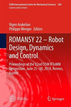 ROMANSY 22 - Robot Design, Dynamics and Control (eBook, PDF)