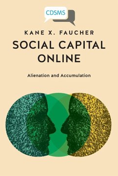 Social Capital Online - Faucher, Kane X.