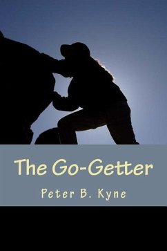 The Go-Getter - Kyne, Peter B.