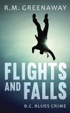 Flights and Falls