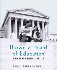 Brown V. Board of Education: A Fight for Simple Justice - Rubin, Susan Goldman
