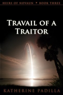 Cover Travail of a Traitor (Heirs of Novaun, #3) (eBook, ePUB)