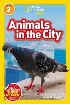 National Geographic Readers: Animals in the City (L2) - Carney, Elizabeth