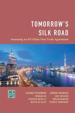 Tomorrow's Silk Road - Pelkmans, Jacques; Francois, Joseph