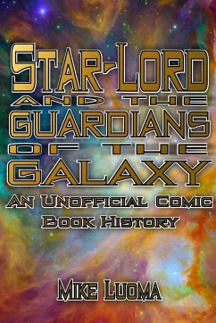 Star-Lord and the Guardians of the Galaxy - Luoma, Mike