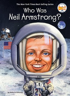 Who Was Neil Armstrong? - Edwards, Roberta; Who Hq