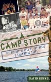 A Camp Story: The History of Lake of the Woods & Greenwoods Camps